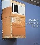 Explorando la genialidad de Pedro Cabrita Reis: Análisis y comparativa de sus obras maestras Explorando la genialidad de Pedro Cabrita Reis: Análisis y comparativa de sus obras maestras