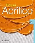 Trazos vibrantes: Análisis y comparativa de las mejores pinturas al acrílico
